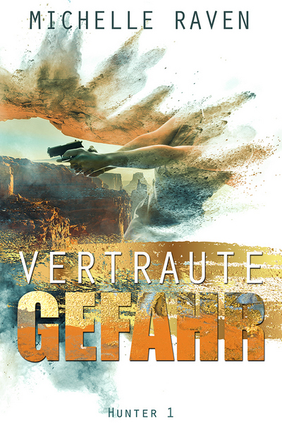 Cover Hunter Band 1 Vertraute Gefahr