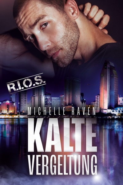 Cover R.I.O.S. Band 5 Kalte Vergeltung